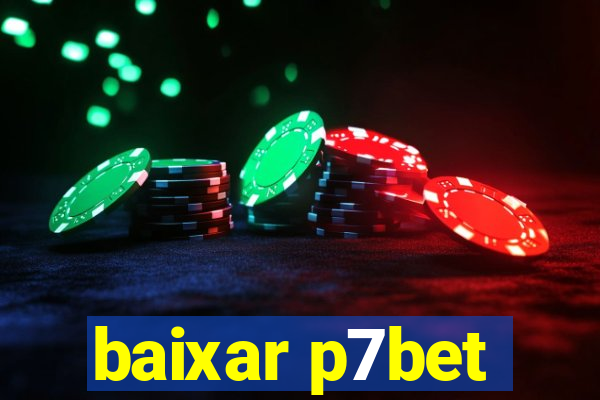 baixar p7bet